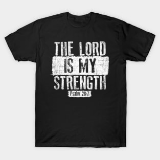 Christian The Lord Is My Strength T-Shirt